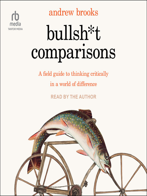 Title details for Bullsh*t Comparisons by Andrew Brooks - Available